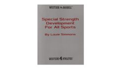 Westside Barbell Special Strength Development For All Sports